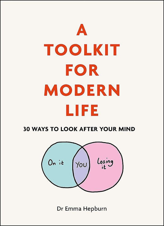 A Tool Kit for Modern Life | Emma Hepburn